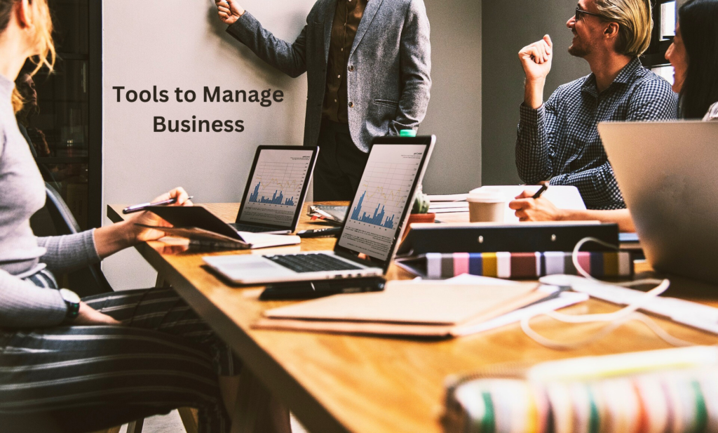 Tools to Manage Your Business