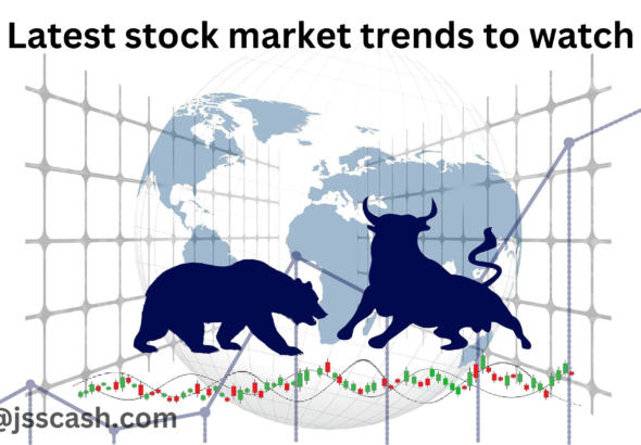 latest stock market trends to watch